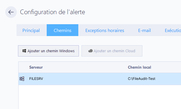 Configuration de l'alerte - Ajouter un chemin Windows ou Cloud