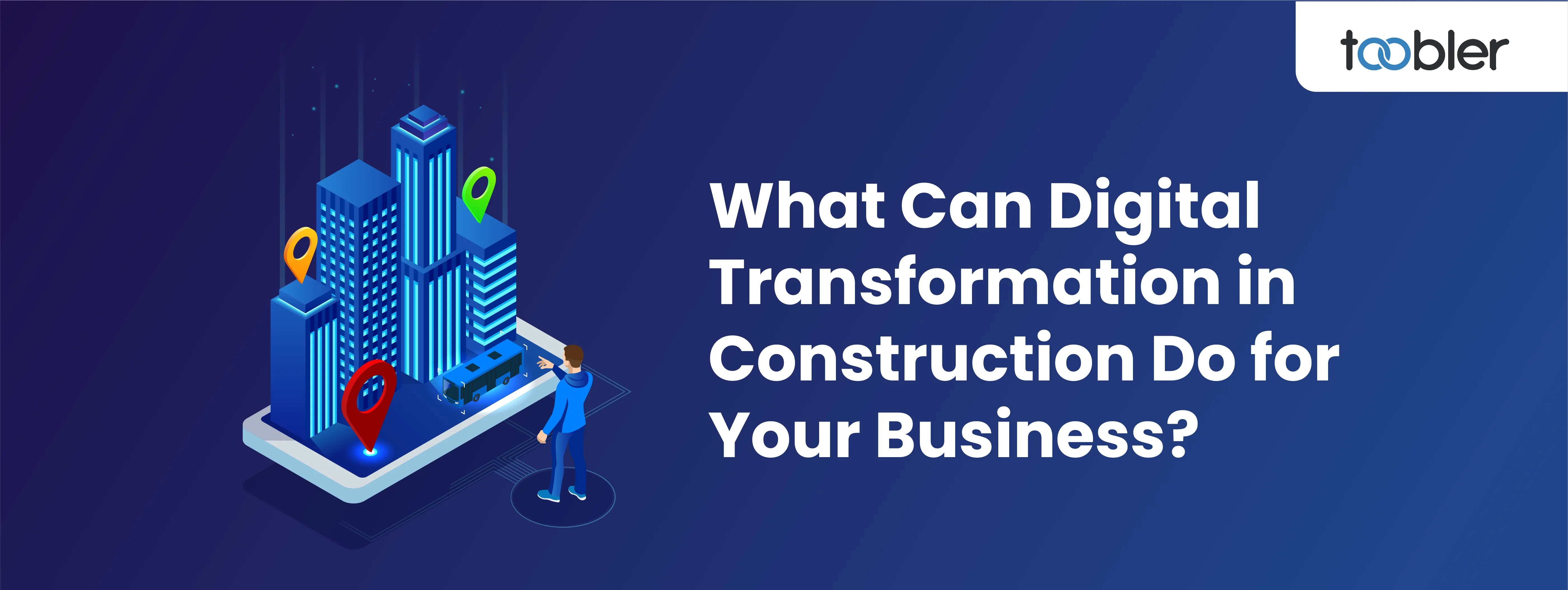 Revolutionizing Construction: How Digital Transformation is Shaping the Industry