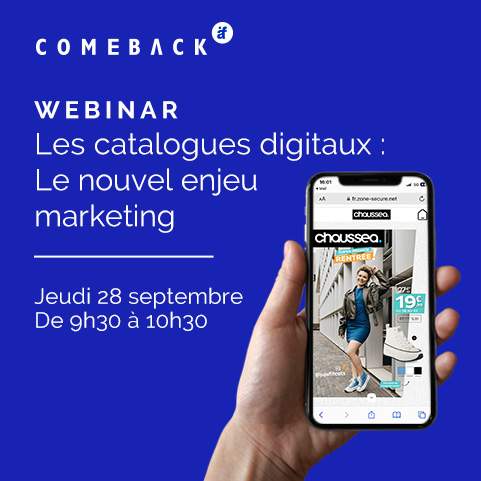 Webinar ComeBack : Les catalogues digitaux