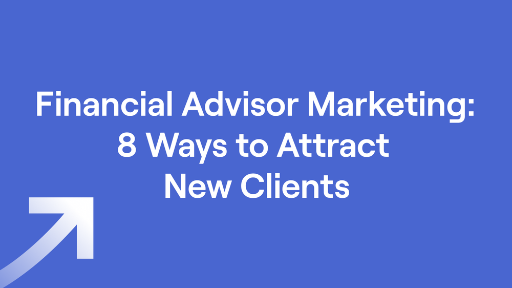 how to get clients financial advisor