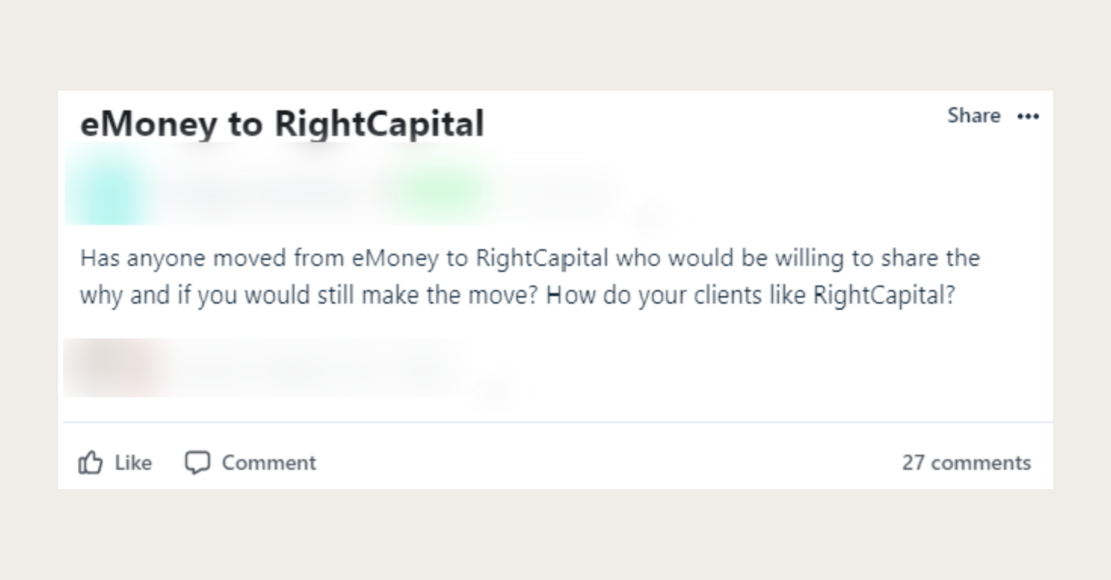 Social media post where someone asks, "Has anyone moved from eMoney to RightCapital who would be willing to share the why and if you would still make the move? How do your clients like RightCapital?"
