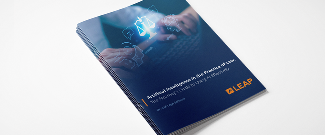 Image of LEAP's E-Book "Artificial Intelligence in the Practice of Law: The Attorney's Guide to Using AI Effectively"