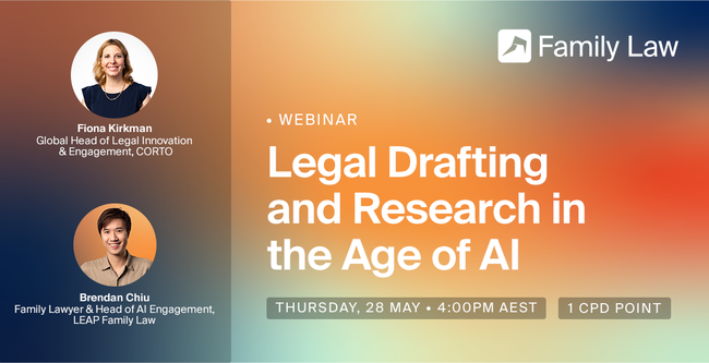 Webinar on "Legal Drafting and Research in the Age of AI" with speakers, Fiona Kirkman and Brendan Chiu, on May 28, 4:00 PM AEST.