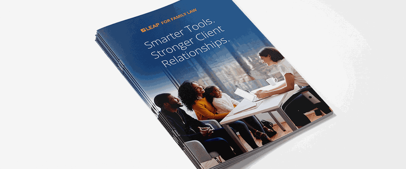 LEAP Family Law Brochure titled "Smarter Tools. Stronger Client Relationships" with an image of a family meeting a professional at a desk.