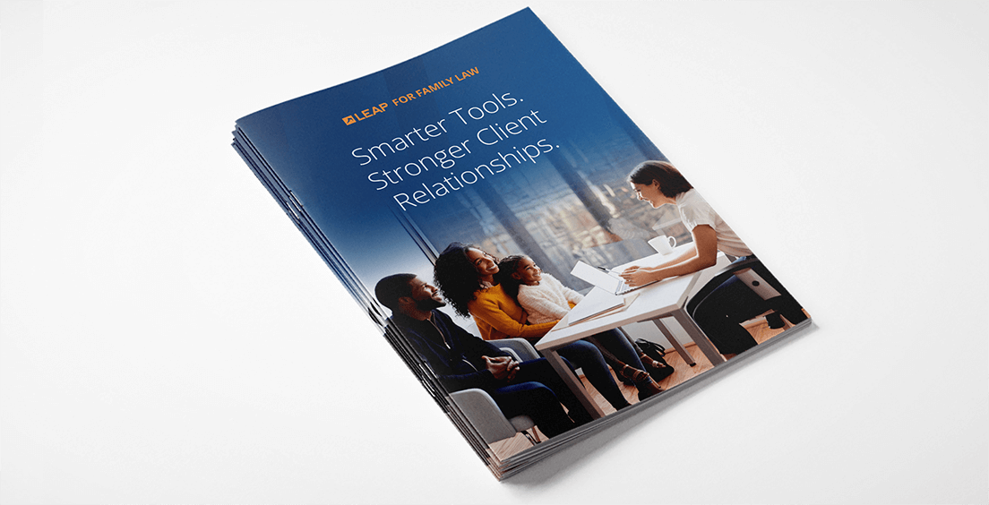 LEAP Family Law Brochure titled "Smarter Tools. Stronger Client Relationships" with an image of a family meeting a professional at a desk.