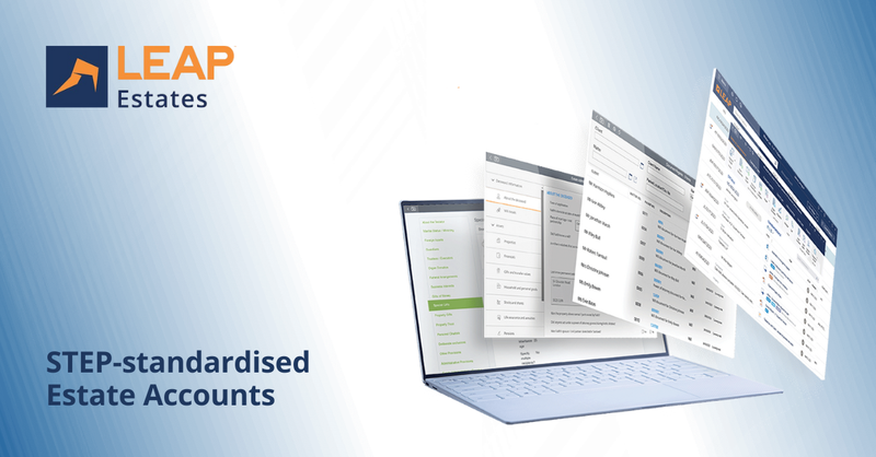 Introducing STEP-Standardised Estate Accounts in LEAP Estates