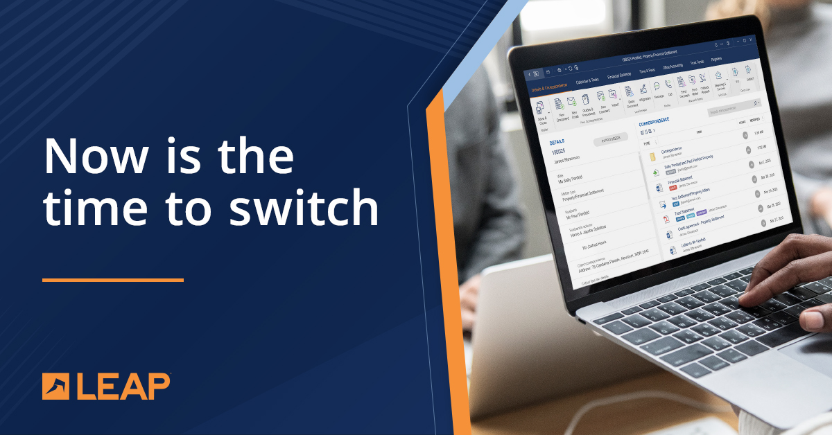 Now is the time to switch LEAP Legal Software NZ