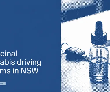 Text "Medicinal cannabis driving reforms in NSW" with an image of a cannabis oil bottle, car key, and NSW driver’s license.