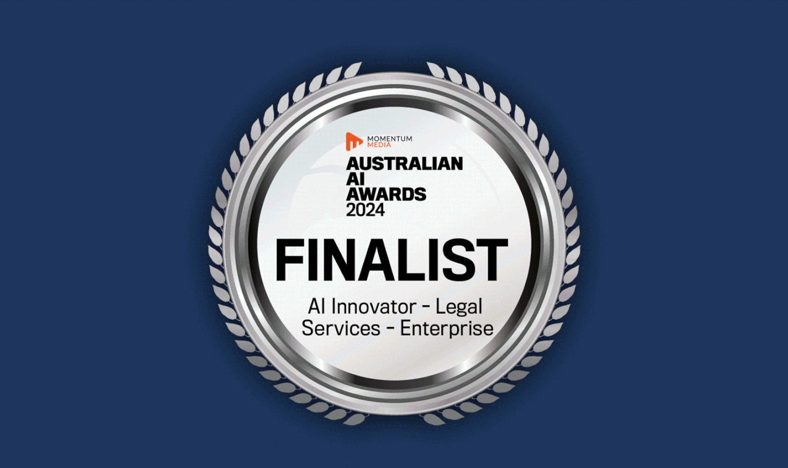 Australia AI Awards 2024 Finalist - AI Innovator - Legal Services - Enterprise