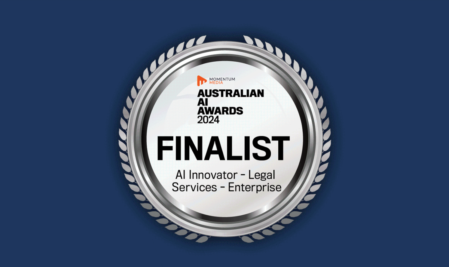 Australia AI Awards 2024 Finalist - AI Innovator - Legal Services - Enterprise