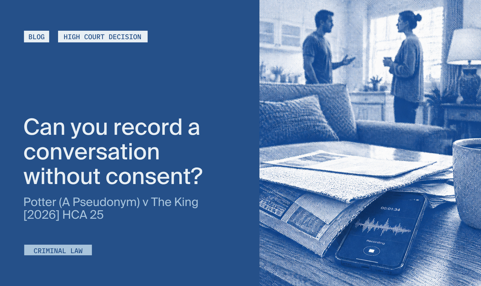 Image showing two people talking in a living room, with a smartphone on a table recording audio. Text asks about recording conversations without consent.
