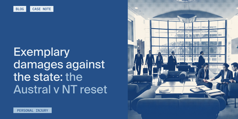 Text on blue background reads "Exemplary damages against the state: the Austral v NT reset." People in suits converse in a modern office lounge.