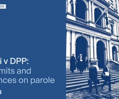 People walking outside a courthouse. Text reads “Khouri v DPP: s 58 limits and sentences on parole.” Blue overlay.