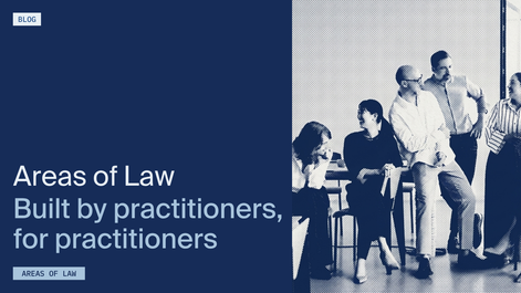 Areas of Law built by practitioners, for practitioners blog image, group of people