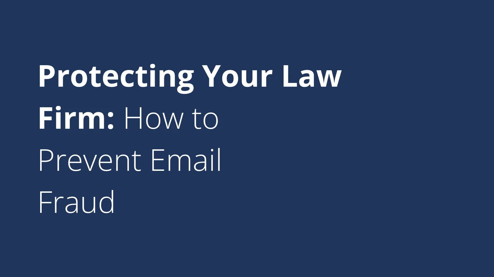 How to Prevent Email Fraud