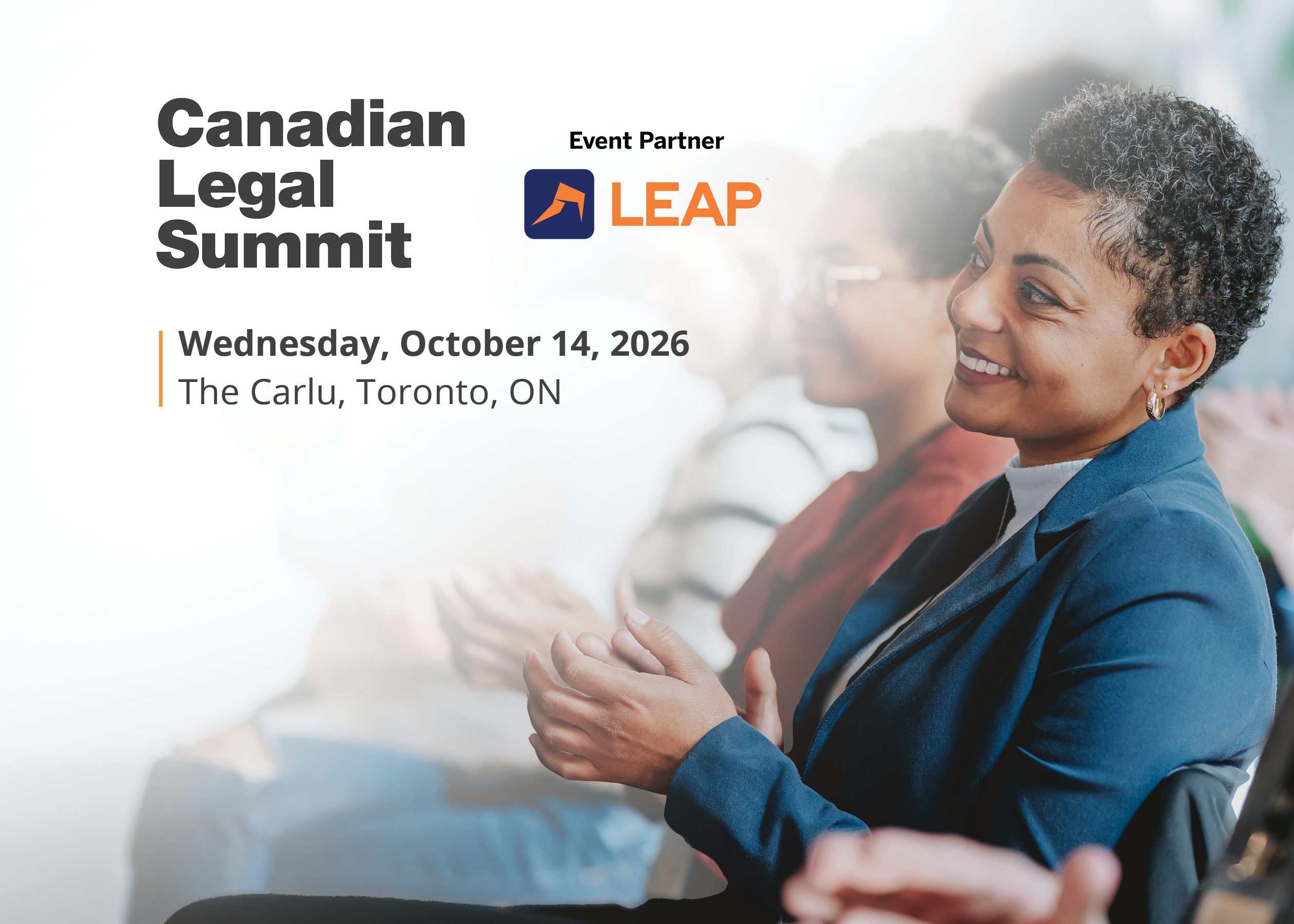 Smiling woman clapping at the Canadian Legal Summit, October 14, 2026, at The Carlu, Toronto. Event Partner: LEAP.