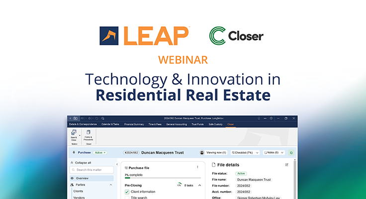 Webinar promo for "Technology & Innovation in Residential Real Estate" by LEAP and Closer, featuring a software interface screenshot.