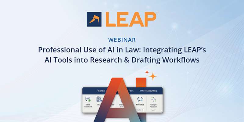 Webinar graphic titled "Professional Use of AI in Law," showcasing LEAP's tools for research and drafting workflows.