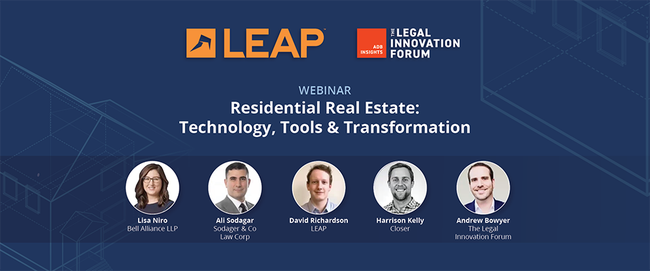 Webinar banner for "Residential Real Estate: Technology, Tools & Transformation" featuring five speakers with logos for LEAP and Legal Innovation Forum.