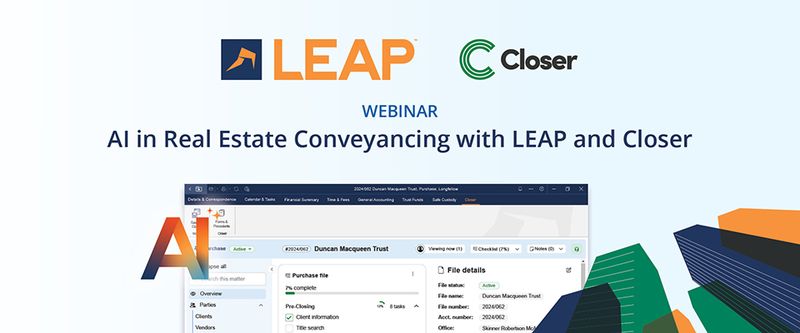 Webinar announcement: "AI in Real Estate Conveyancing with LEAP and Closer" featuring software interface and graphic elements.