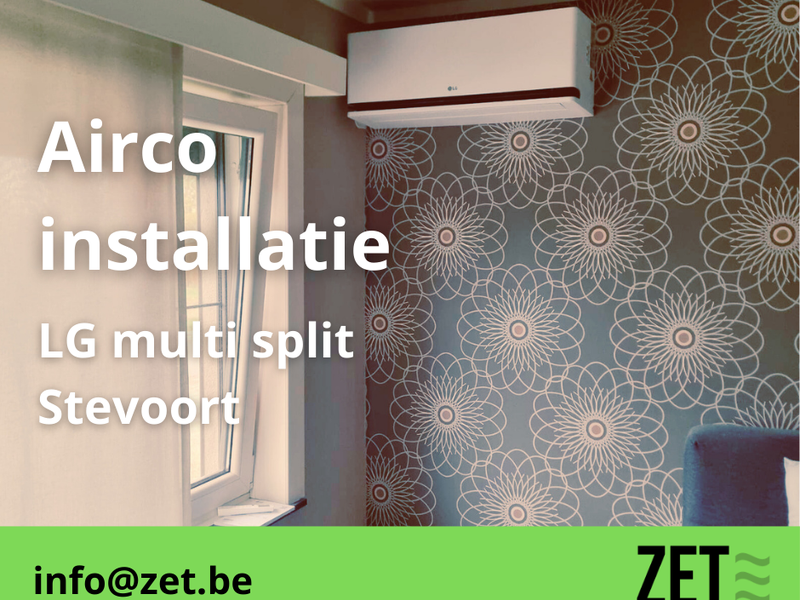 Airco installatie Stevoort door ZET Diepenbeek