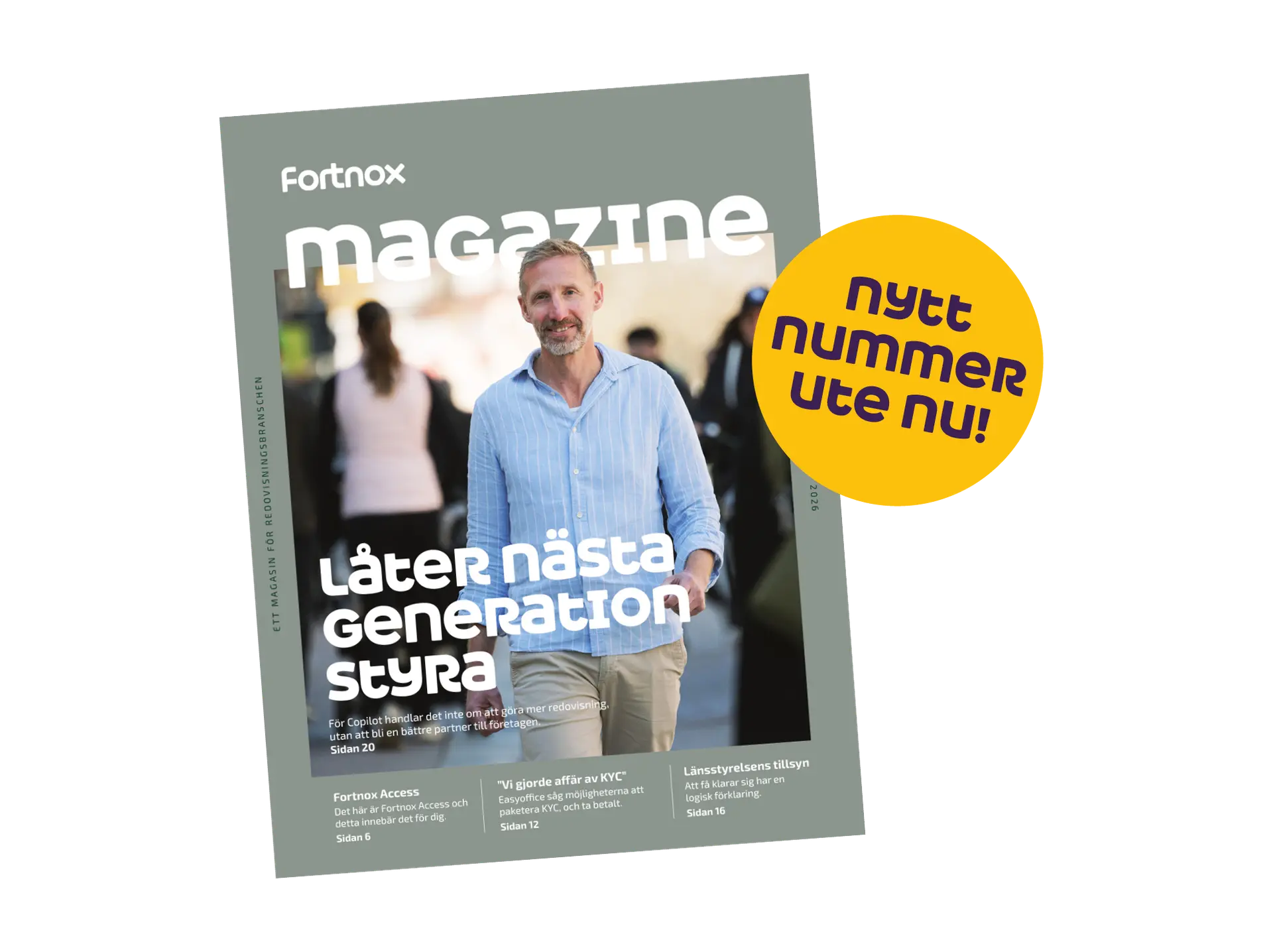 Fortnox magazine cover featuring a man in a blue shirt with text about the next generation. Yellow circle reads: "Nytt nummer ute nu!"