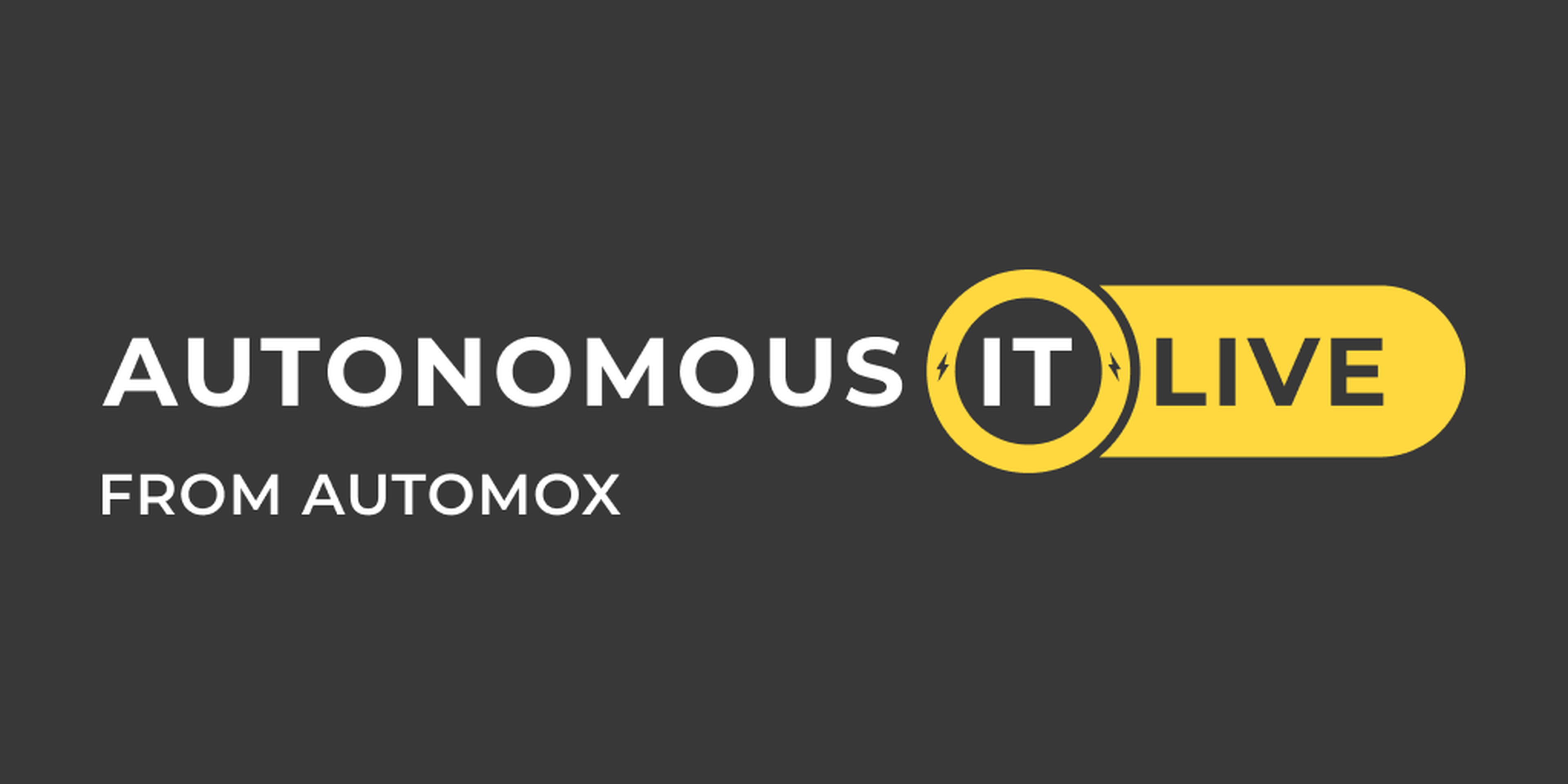 Autonomous IT Live Show October 2025 From Automox Banner