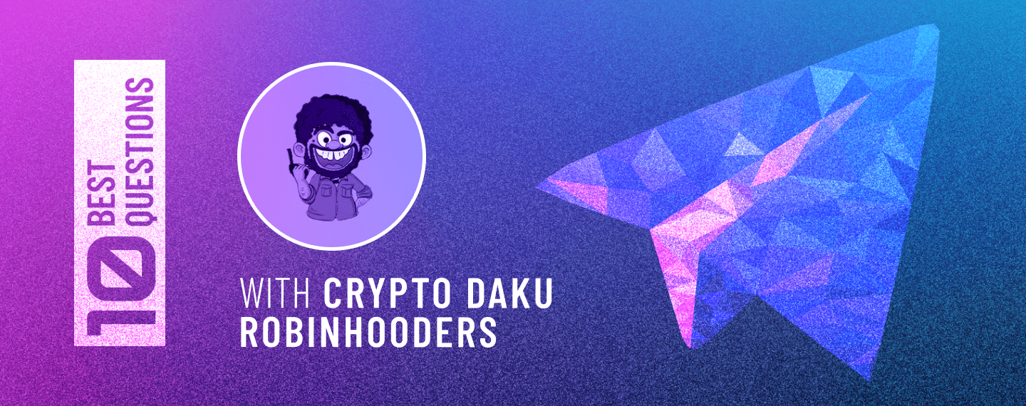 Daku Crypto AMA - 10 Best Questions