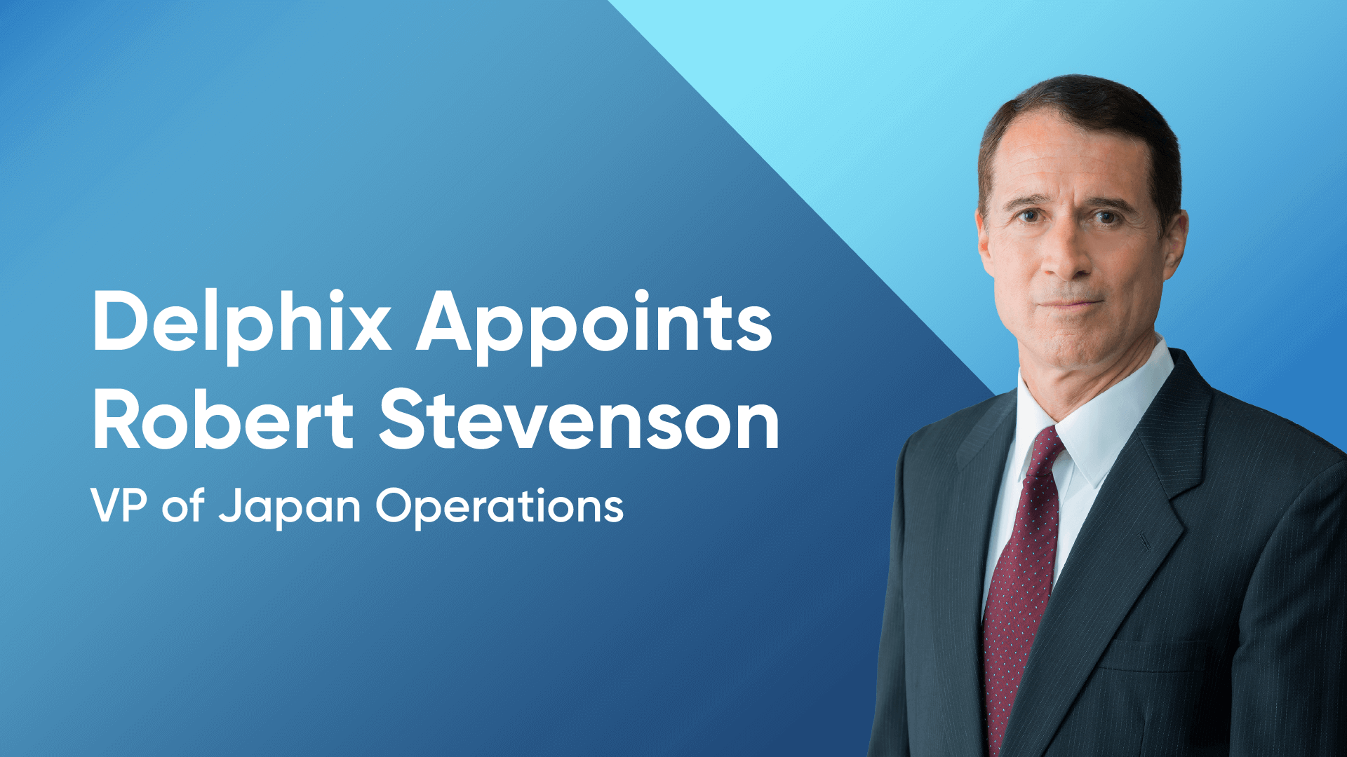 Delphix appoints Robert Stevenson as VP Japan Operations Delphix by