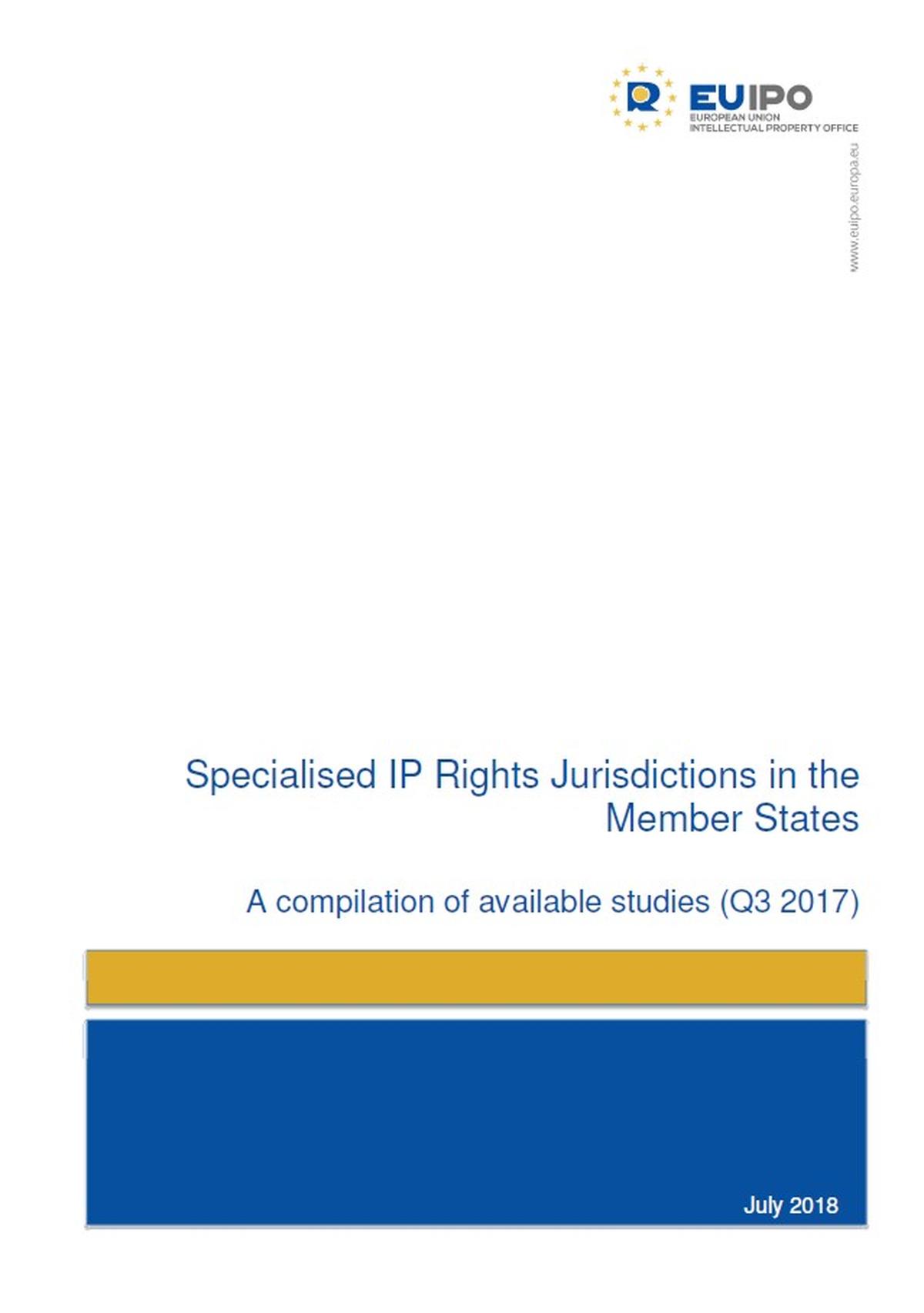 Specialised IP Rights Jurisdictions in the Member States. A compilation ...