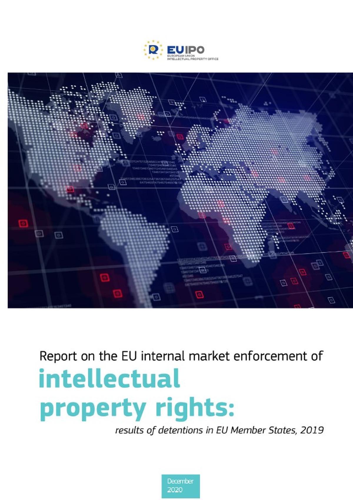 Report on the EU internal market enforcement of intellectual property ...