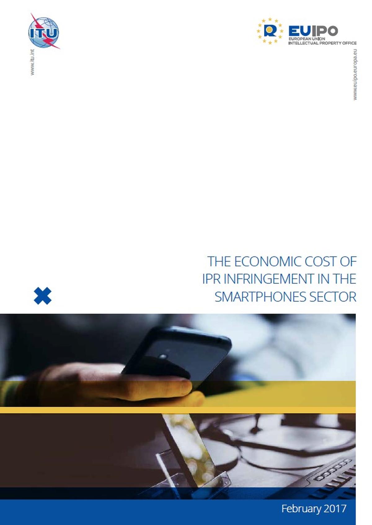 The Economic Cost of IPR Infringement in the Smartphones Sector - EUIPO