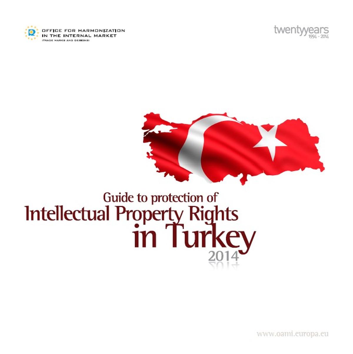 Guide to protection of intellectual property rights in Turkey - EUIPO