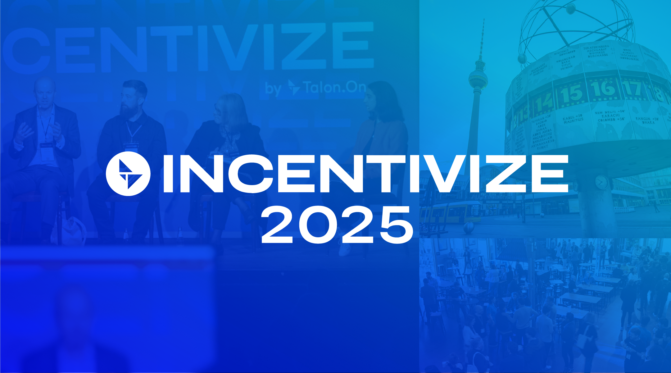 Five reasons to attend INCENTIVIZE 2025 in Berlin | Talon.One