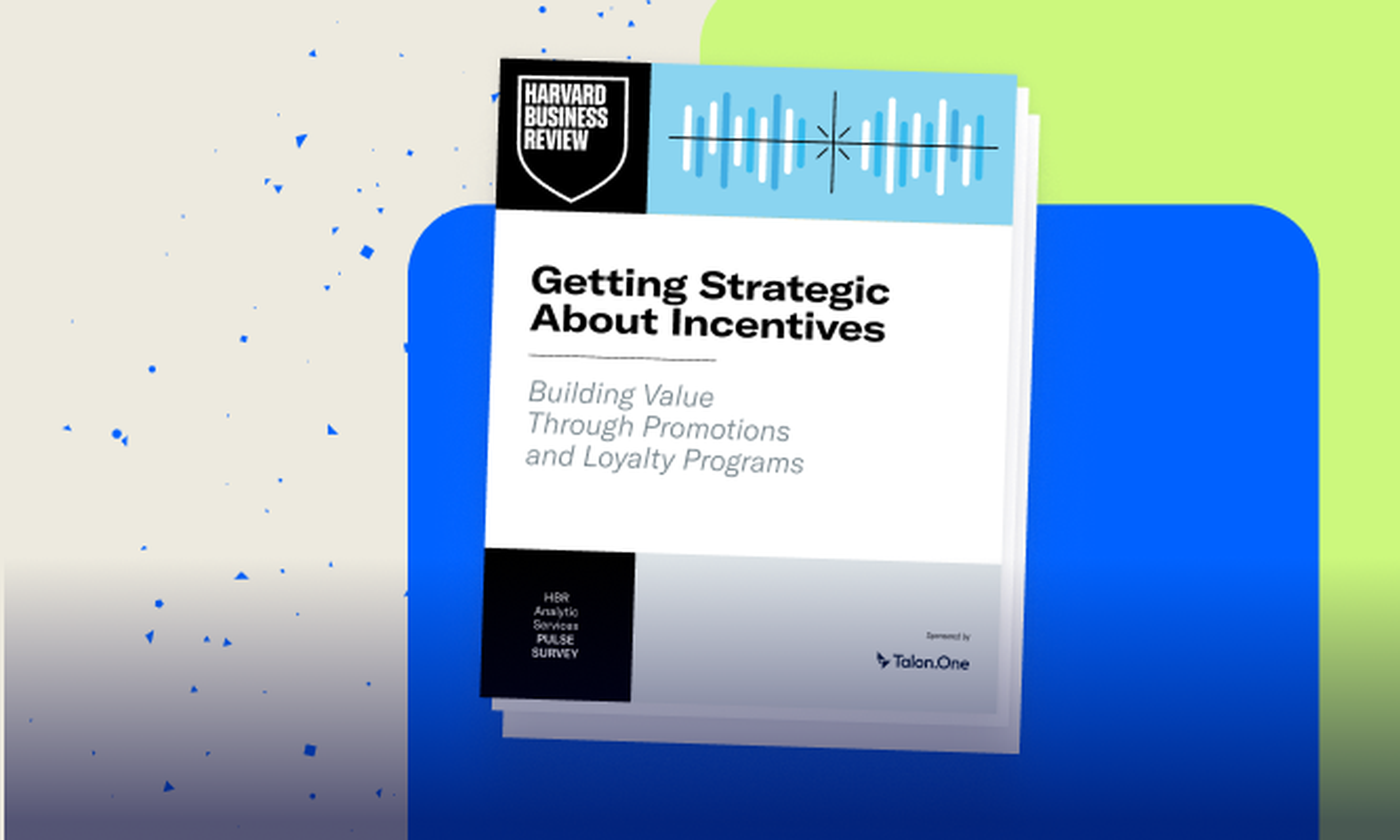 Harvard Business Review & Talon.One: getting strategic about incentives