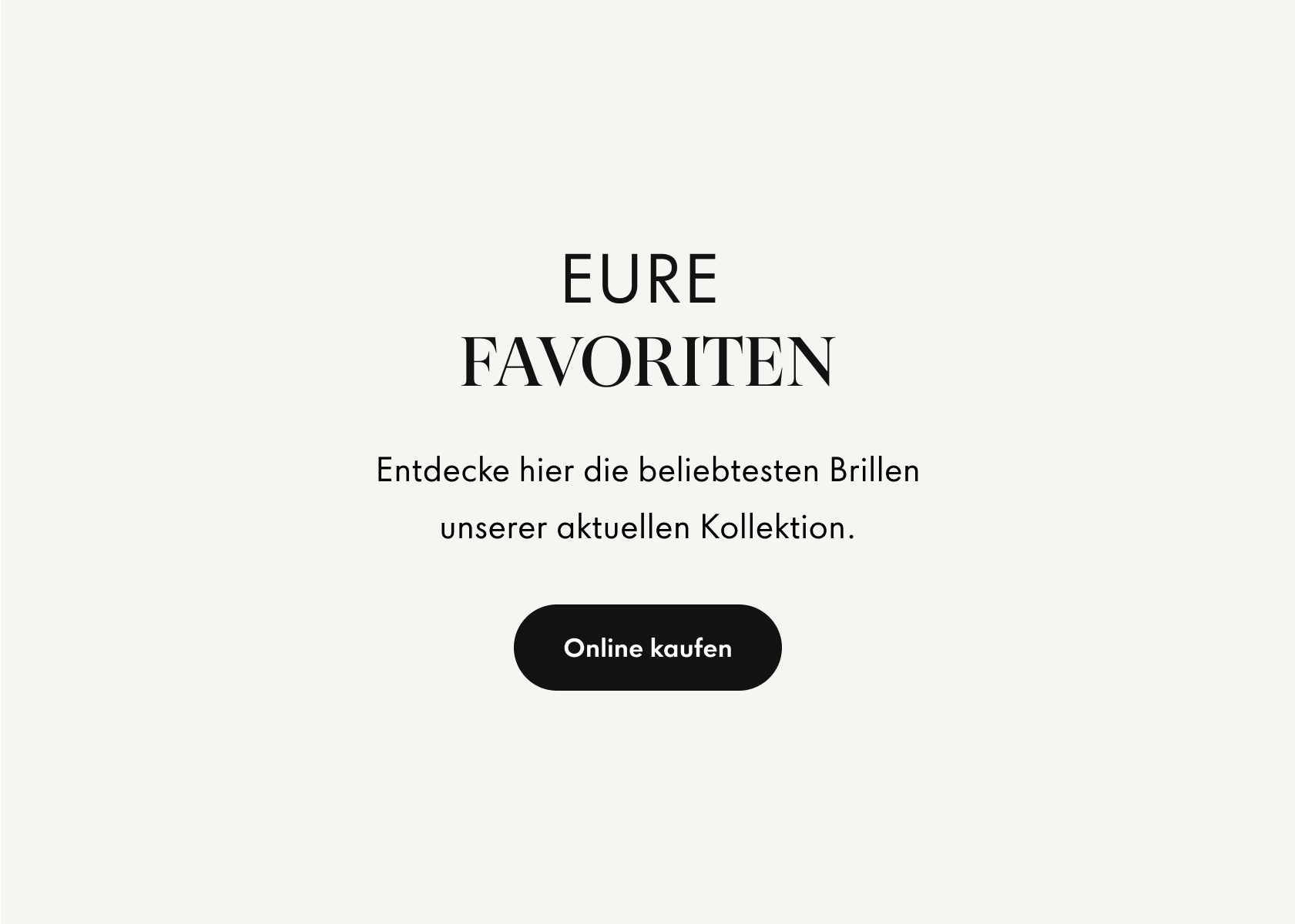 Eine Werbefläche, die für beliebte Brillen aus der aktuellen Kollektion wirbt, mit einem Button mit der Aufschrift „Online kaufen“.