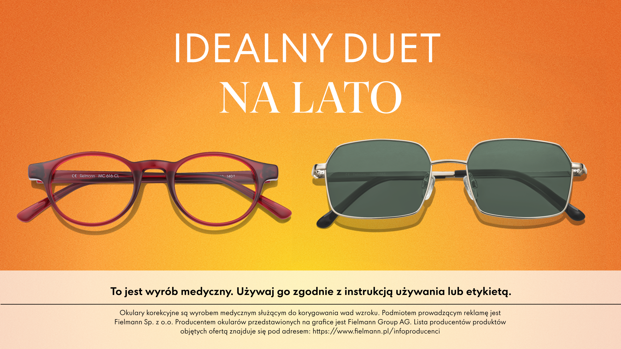 Czerwone okulary korekcyjne oraz okulary przeciwsłoneczne ze srebrną metalową oprawką i ciemnozielonymi soczewkami na pomarańczowym tle. Nad nimi znajduje się polski napis „Idealny duet na lato”. W dolnej części obrazu widoczny jest komunikat prawny.