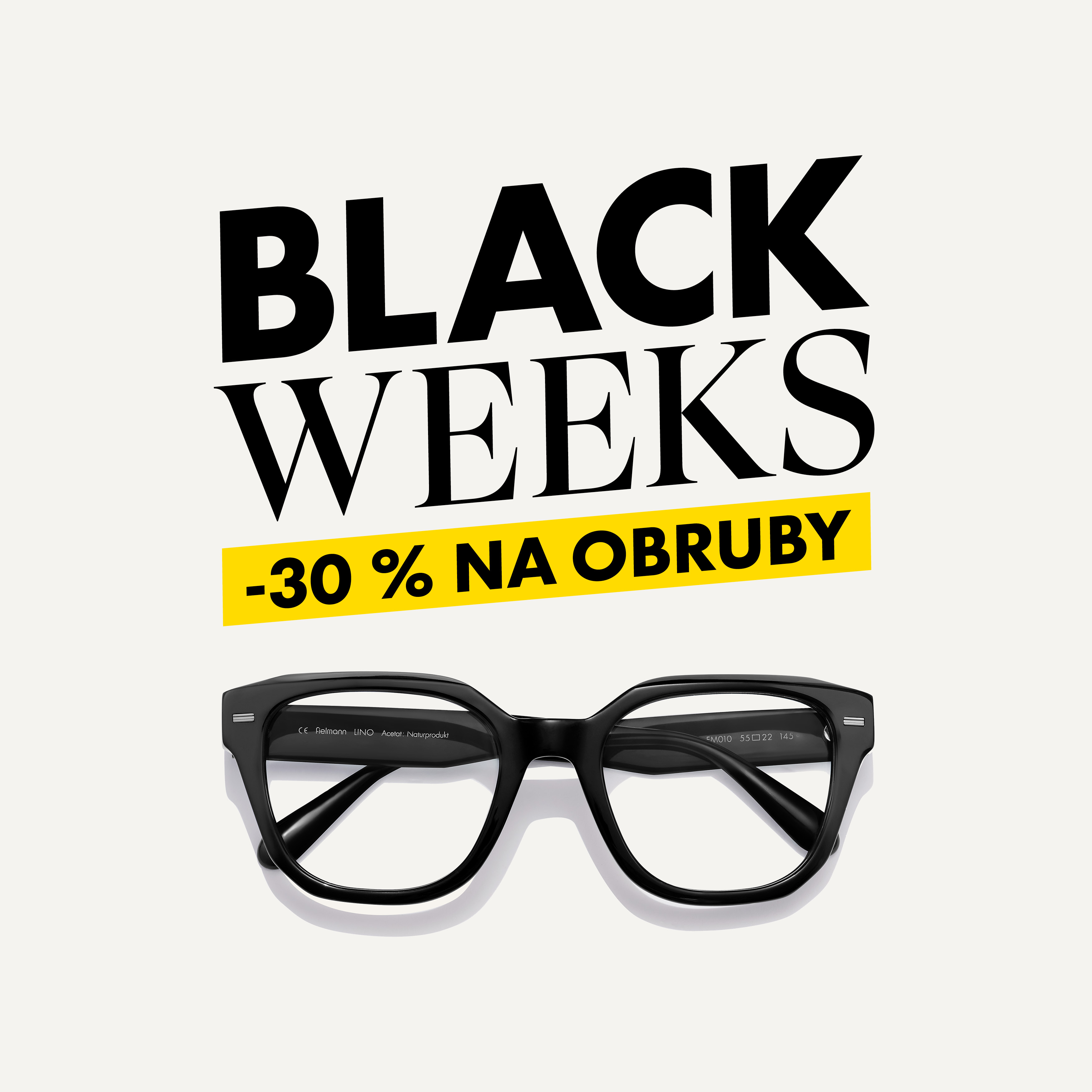 Černé brýle s tučným textem „BLACK WEEKS“ a „-30 % NA OBRUBY“ na bílém pozadí.