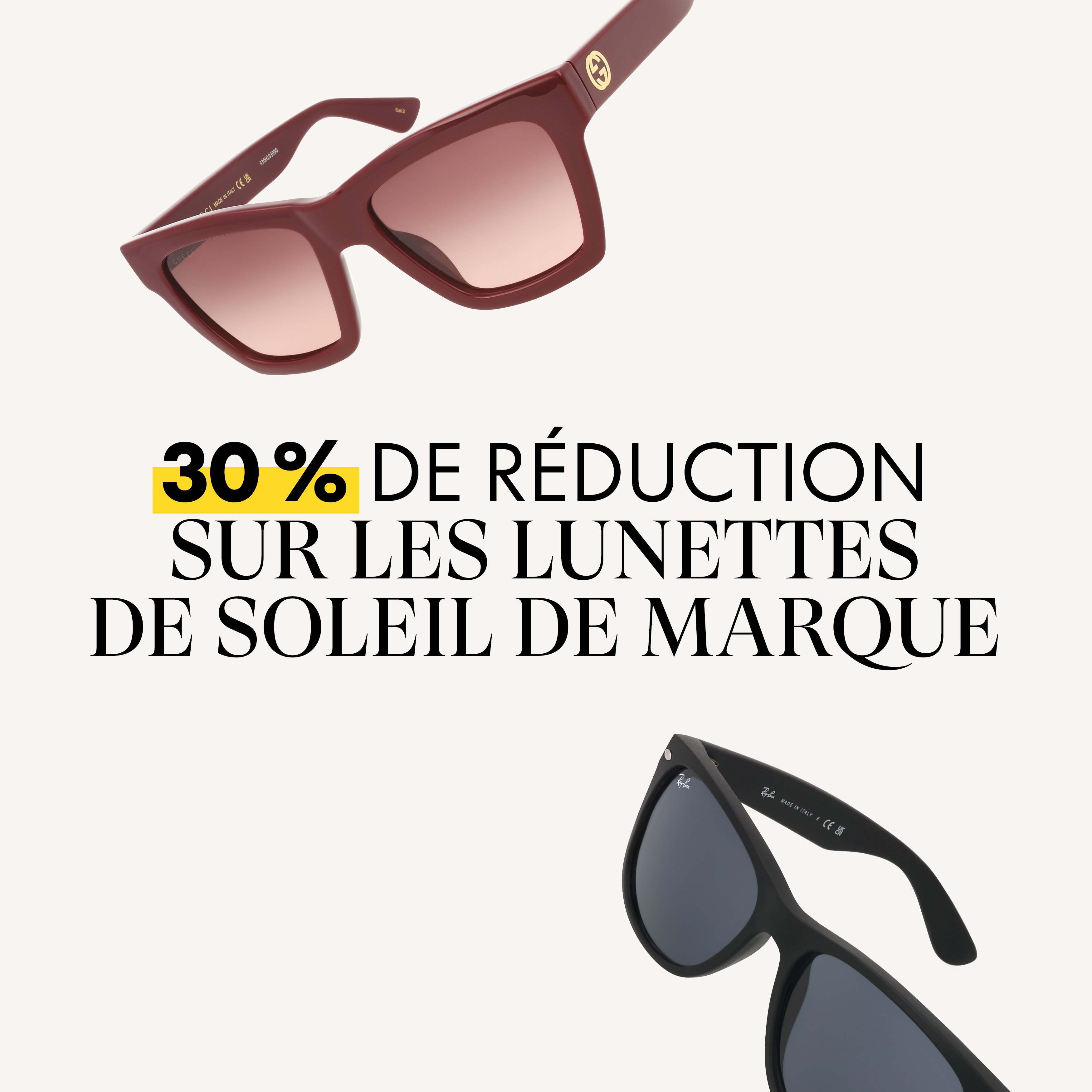 Deux paires de lunettes de soleil entourent le texte « 30 % DE RÉDUCTION SUR LES LUNETTES DE SOLEIL DE MARQUE ».