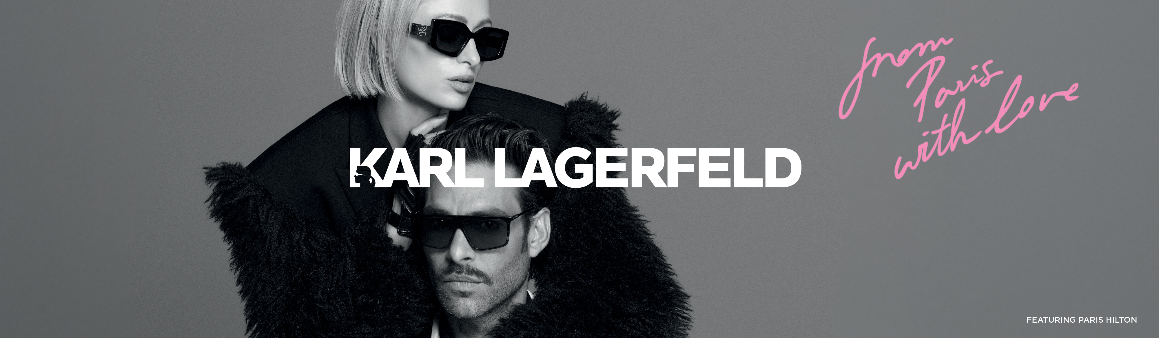 Schwarz-Weiß-Foto einer Frau und eines Mannes mit Sonnenbrille, mit dem Text „From Paris with Love” und „Karl Lagerfeld Featuring Paris Hilton”.