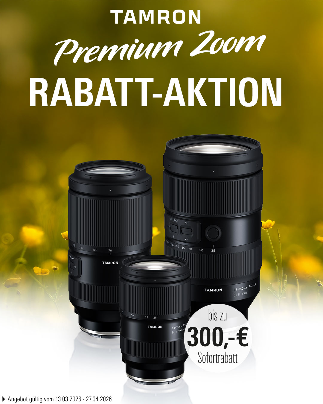 Sichere dir jetzt deinen Sofort-Rabatt auf ausgewählte TAMRON-Objektive!