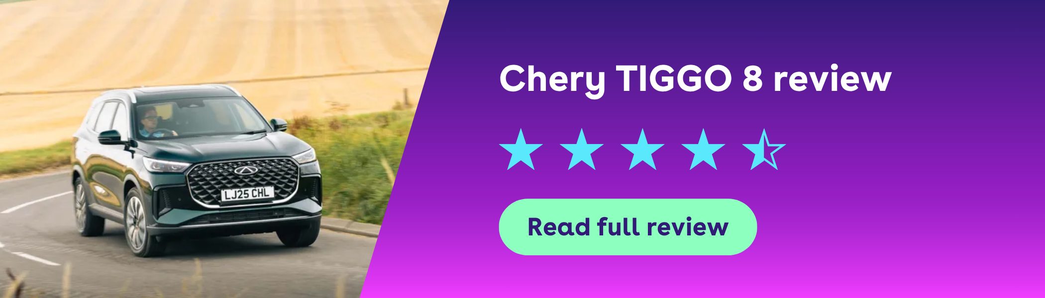 A Chery TIGGO 8 SUV driving on a road beside fields, with a 4.5-star review and "Read full review" button on a purple gradient background.