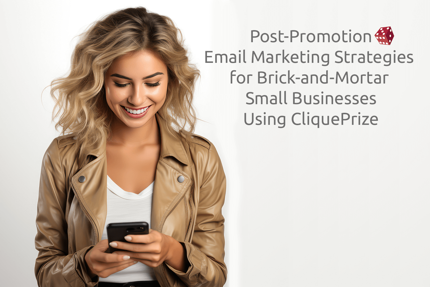 Post-Promotion Email Marketing Strategies for Brick-and-Mortar Small Businesses Using CliquePrize