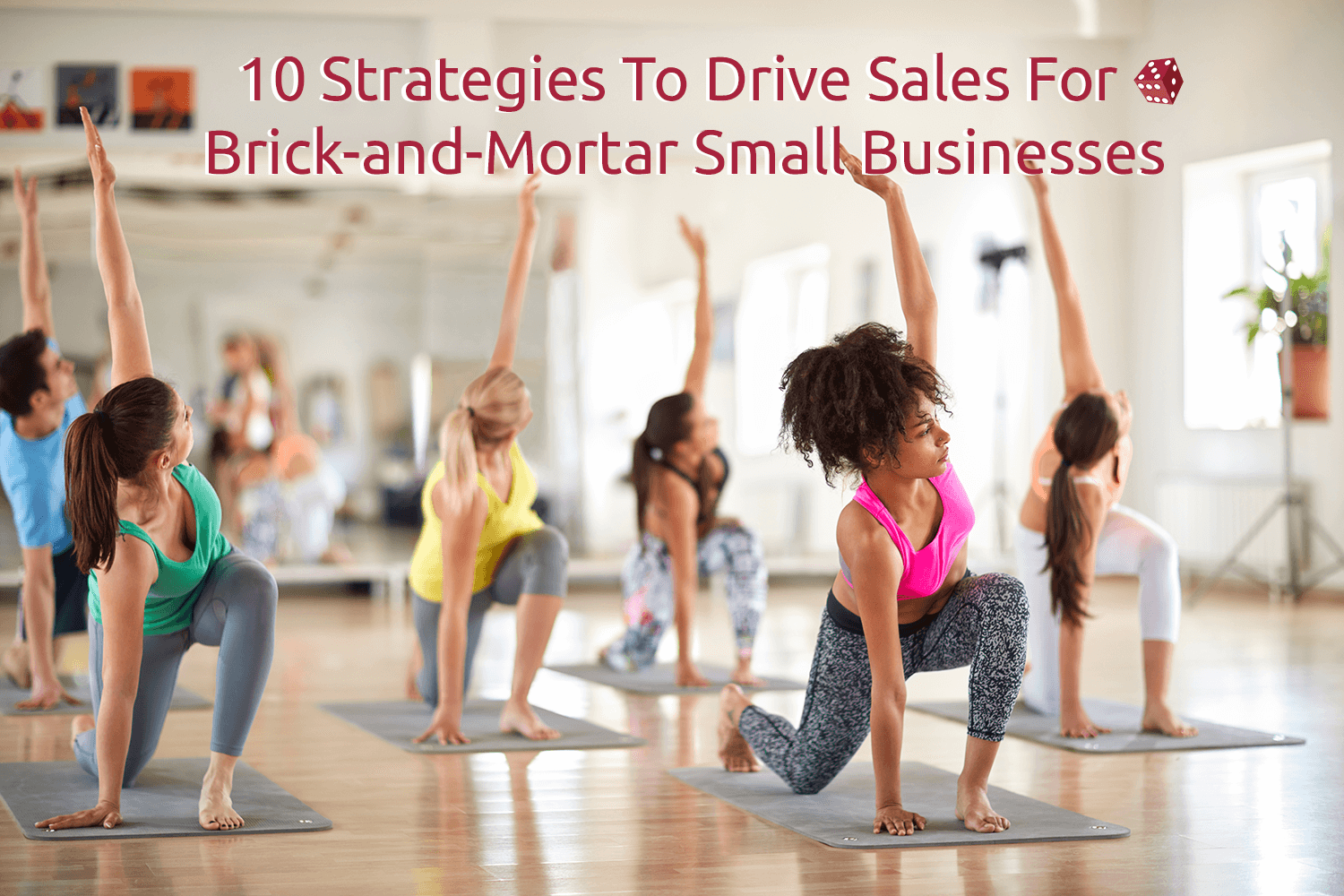 10 Strategies to Drive Sales for Brick-and-Mortar Small Businesses with CliquePrize®