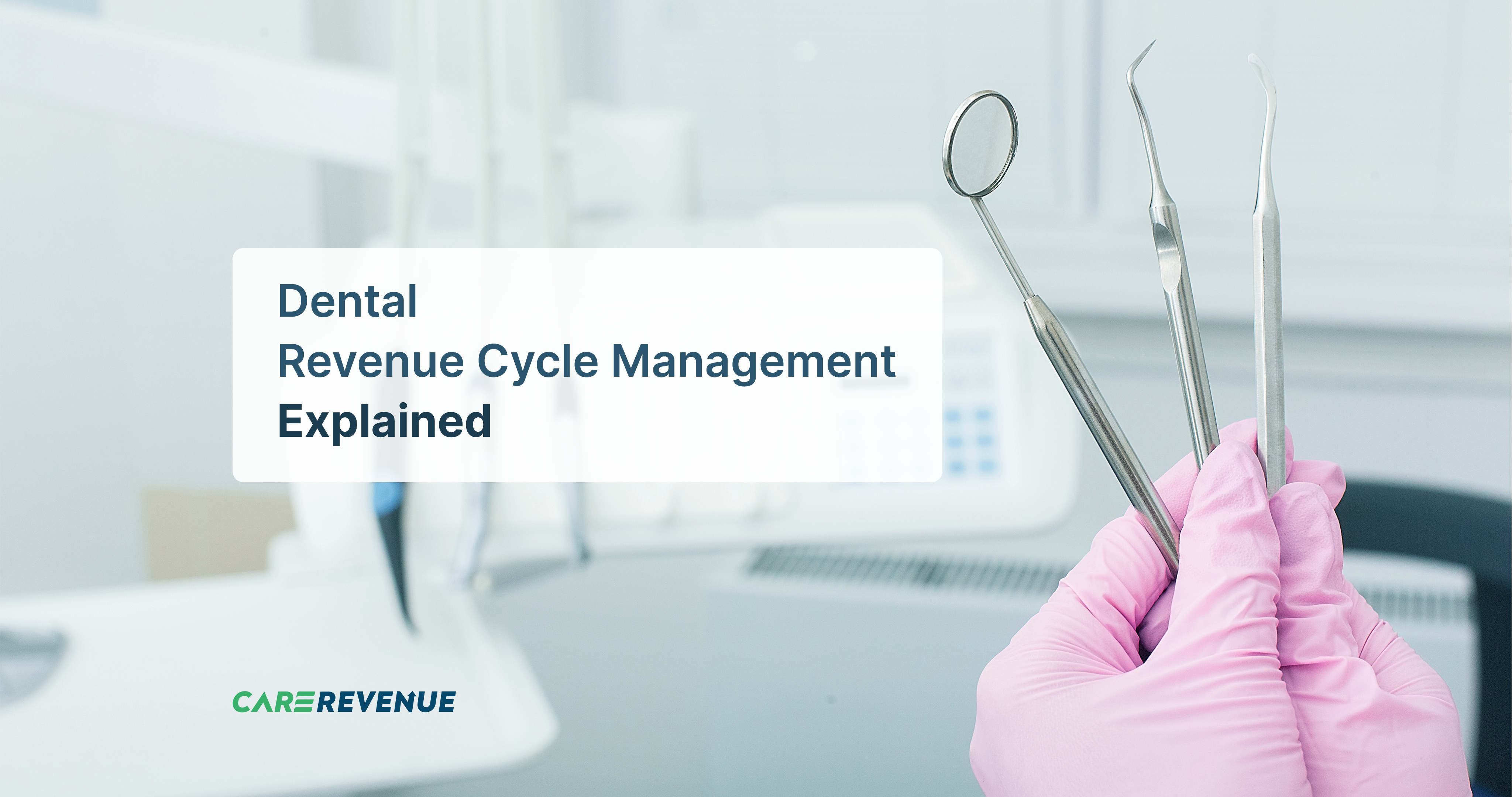 What Is Dental Revenue Cycle Management (RCM)? Explained