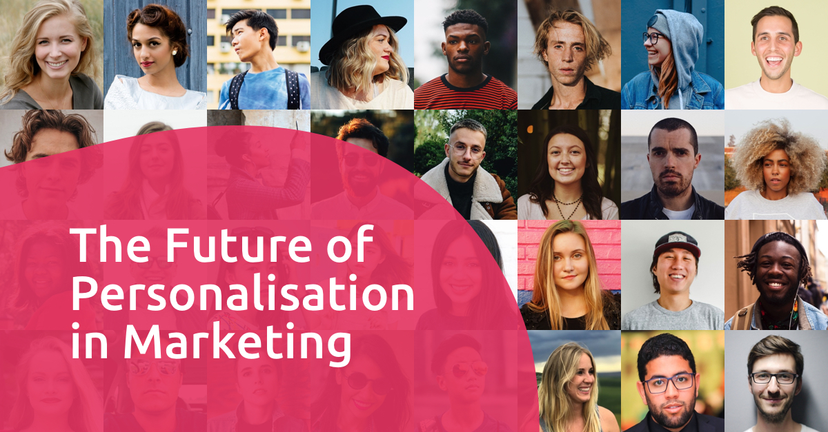 The Future of Personalisation in Marketing | Revium