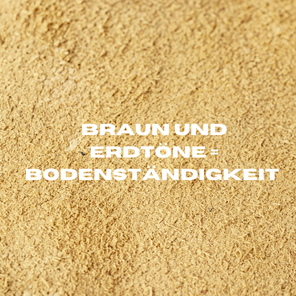 Braun und Erdtöne_nachhaltige Bodenständigkeit