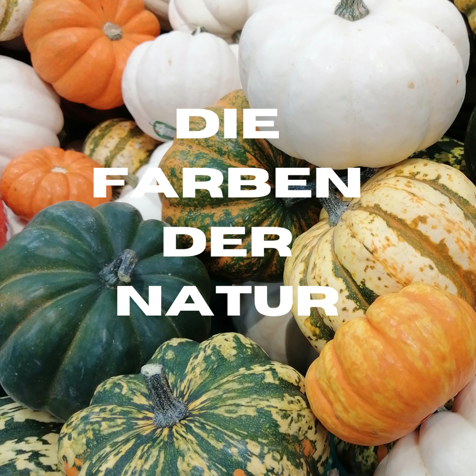 Die Farben der Natur