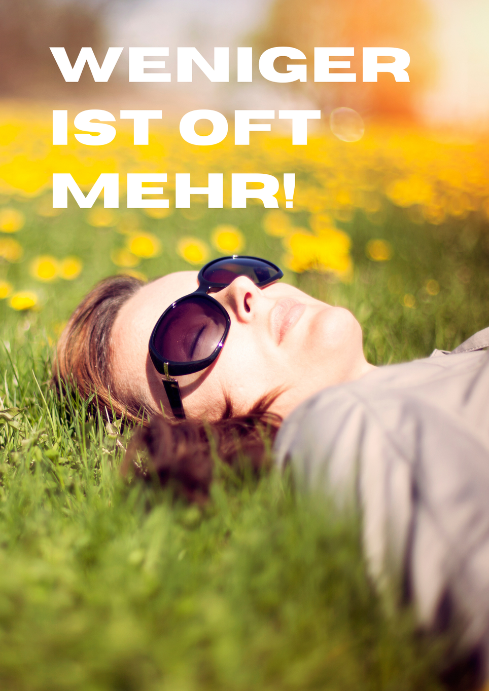 weniger ist oft mehr