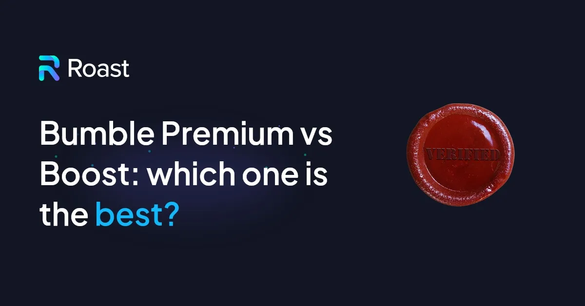 Bumble Premium vs Boost: Which One is the Best in 2024